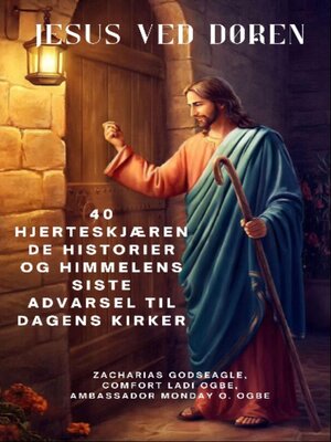 cover image of JESUS VED DØREN--40 hjerteskjærende historier og himmelens siste advarsel til dagens kirker